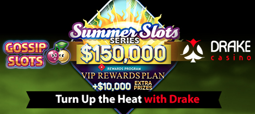 $150k_Summer_Slots_Series_Tournament_at_Drake_Casino