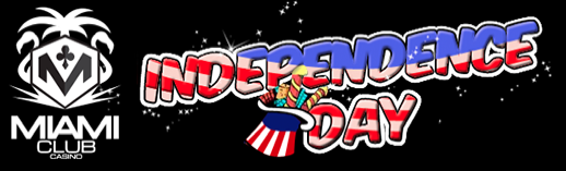 Independence Day Slot Tournament at Miami Club Casino
