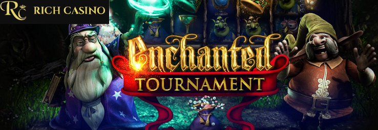 15000 Enchanted Slot Tournament at Rich Casino