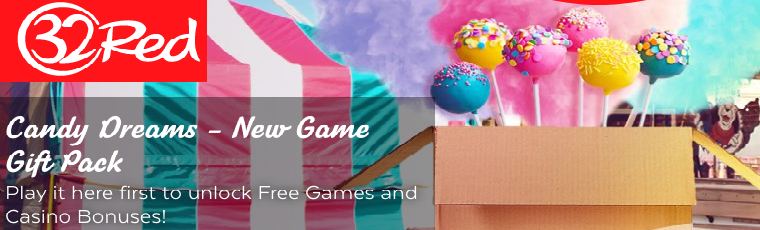 Candy Dreams Gift Pack of Bonuses at 32Red Casino