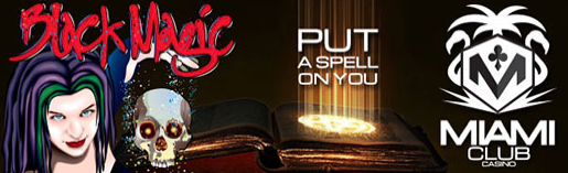 Put a Spell on you slot tournament at Miami Club Casino