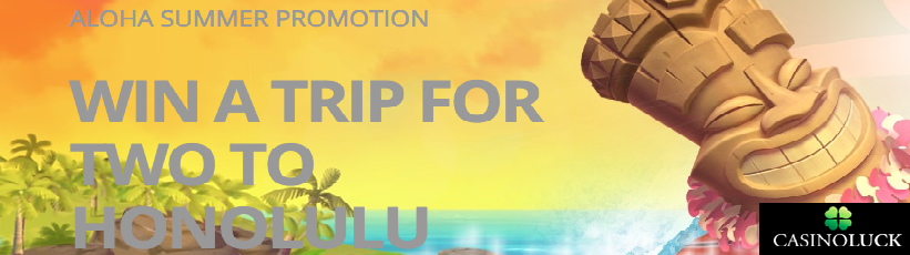Win a Trip to Hawaii in the Aloha Summer Promotion at CasinoLuck