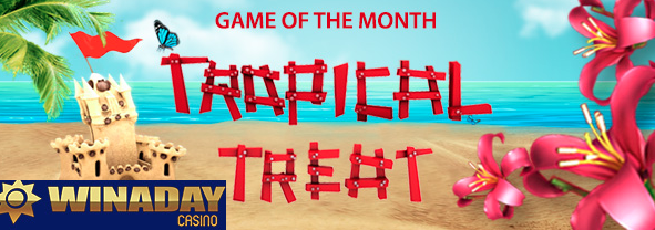 Heat up your August with a Tropical Treat from Winaday Casino