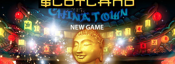 Get 20 Free to play the new Chinatown slot at Slotland Casino