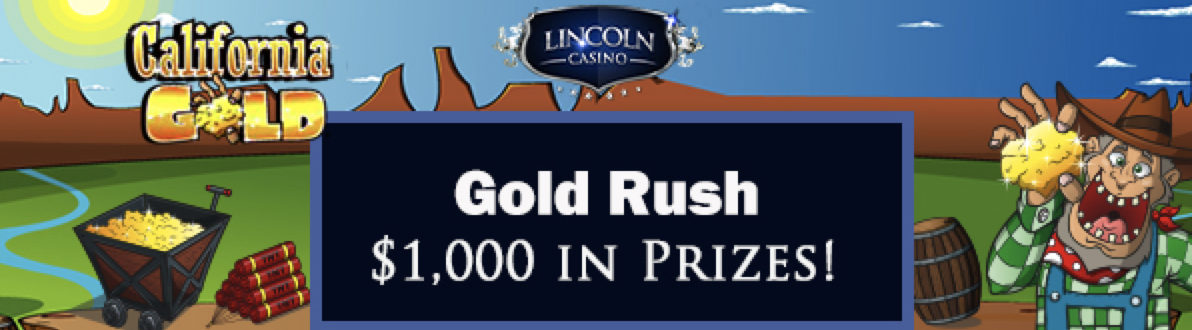 Win a Share of $1,000 in Lincoln Casino's Gold Rush Slot Tournament