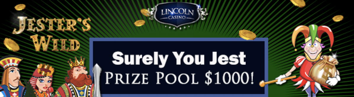 Win a Share of $1,000 in Prizes in the Surely You Jest Slot Tournament at Lincoln Casino