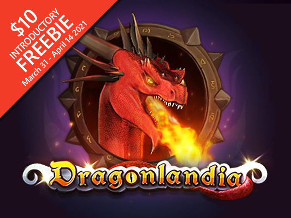 Raid a Dragon's Lair to Win Instant Cash Prizes Playing the New Dragonlandia Slot at Slotland Casino