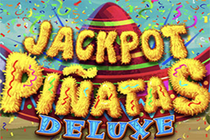 Jackpot Pinatas Deluxe Slot